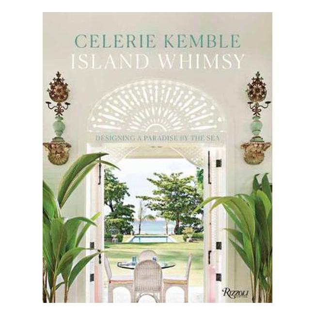 Island Whimsy - Celerie Kemble