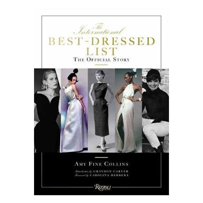 International Best-Dressed List: The Official Guide - Amy Fine Collins