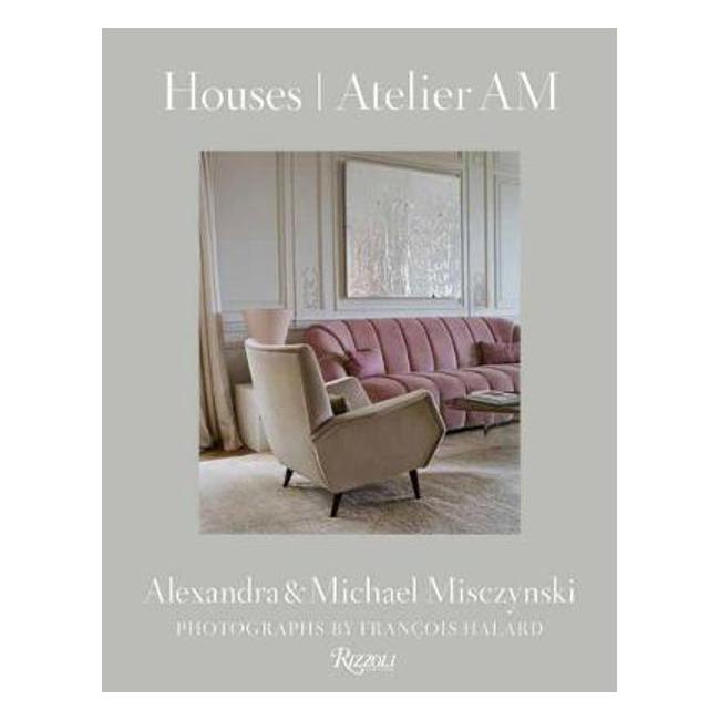 Houses: Atelier AM - Alexandra Misczynski
