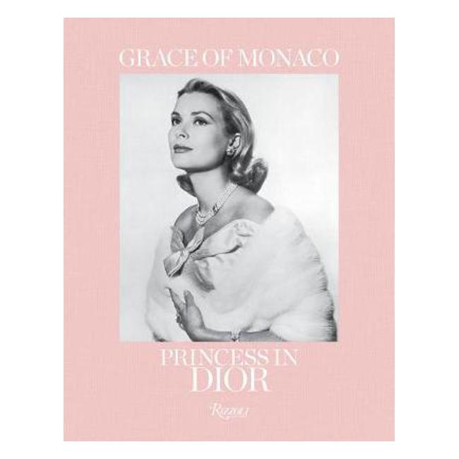 Grace of Monaco: Princess in Dior - F. Muller