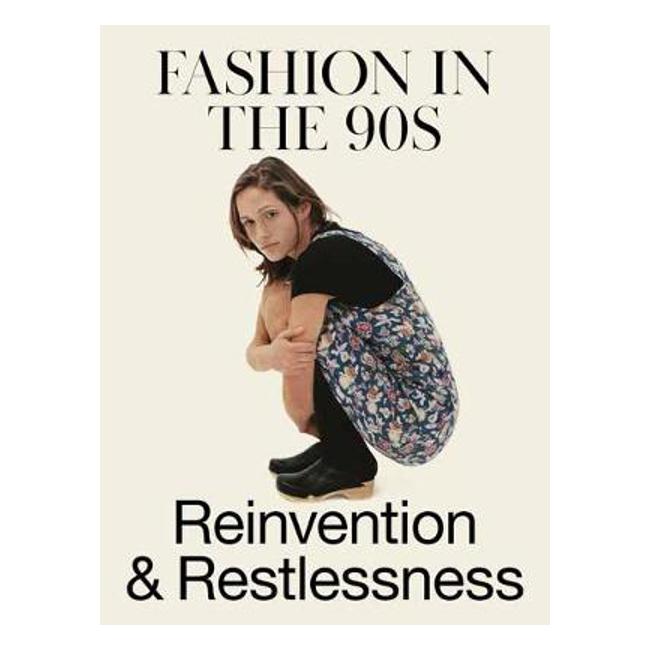 Fashion in the 90s: Fashion in the 90s - Valerie Steele