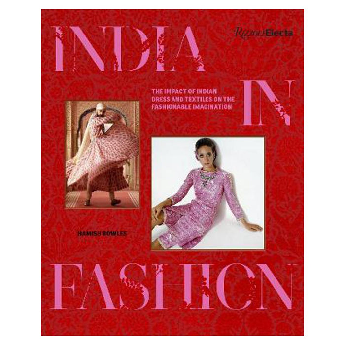 India in Fashion | Hamish Bowles
