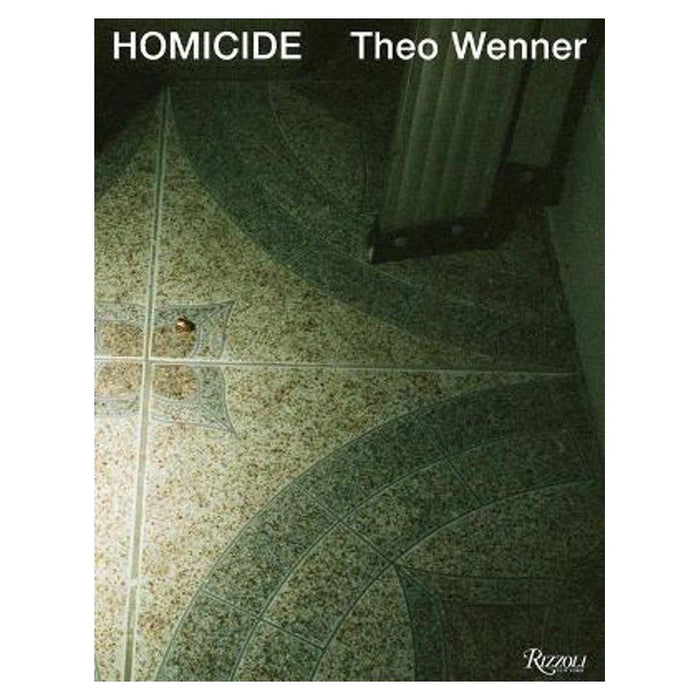 Homicide | Theo Wenner