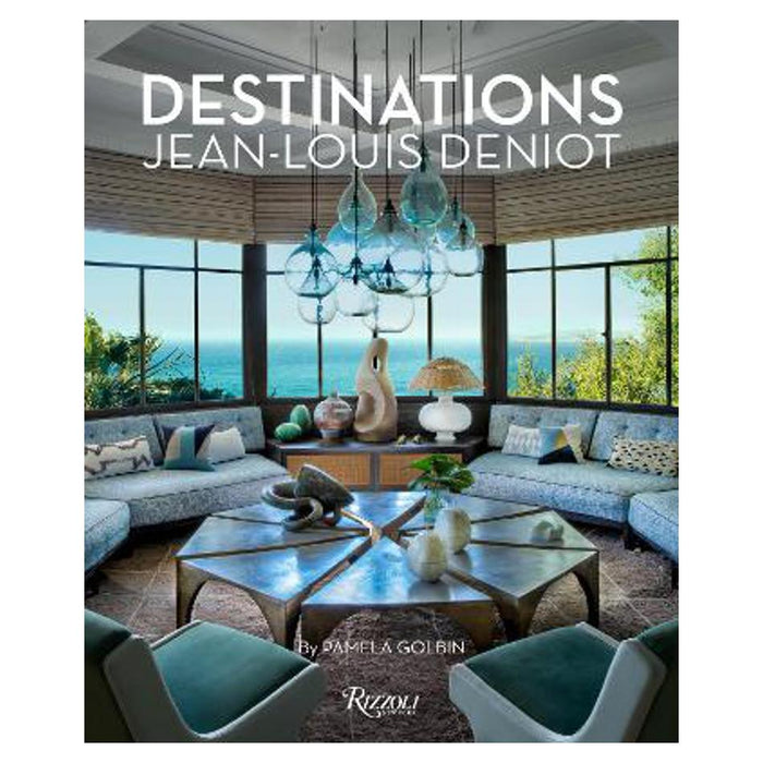 Jean-Louis Deniot: Destinations
