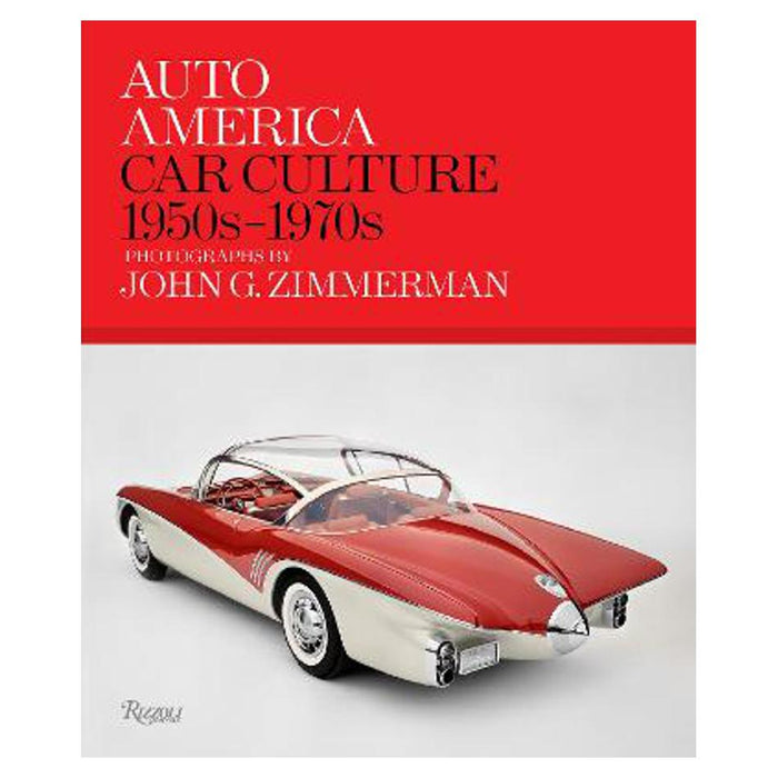 Auto America: Car Culture 1950s-1970s