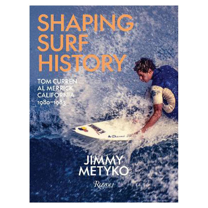 Shaping Surf History | Jimmy Metyko