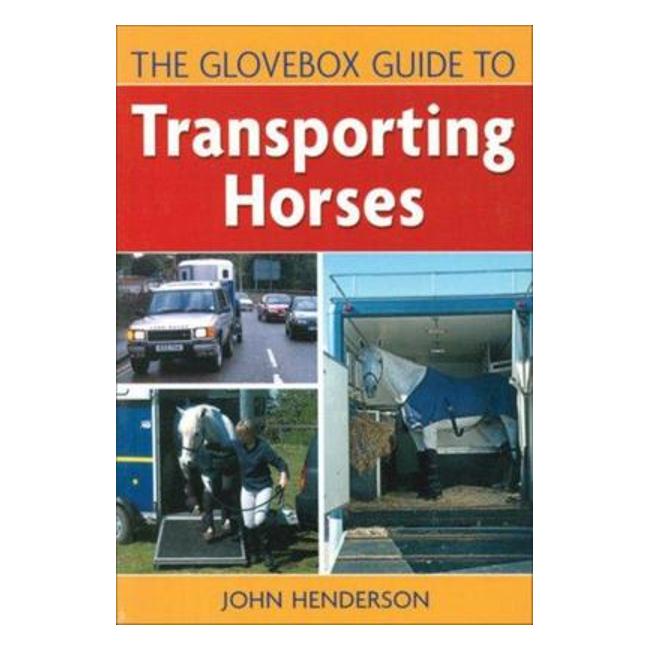 The Glovebox Guide To Transporting Horses-Marston Moor