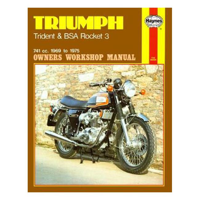 Triumph Trident and BSA Rocket 3 741cc 1969-1975 Repair Manual-Marston Moor