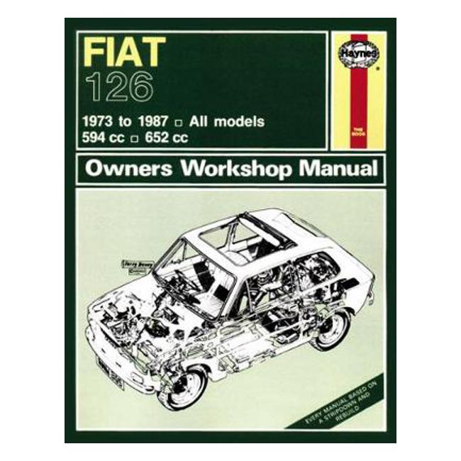 Fiat 126 1973-1987 Repair Manual - Haynes Publishing