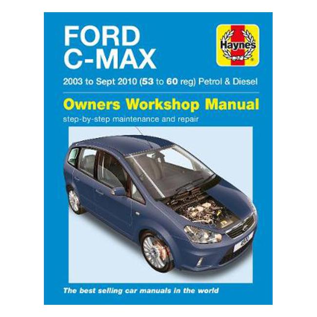 Ford C-Max 2003-2010 Repair Manual - Haynes Publishing