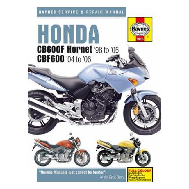 Honda CB600F Hornet & CBF600 1998-2006 Repair Manual - Haynes Publishing