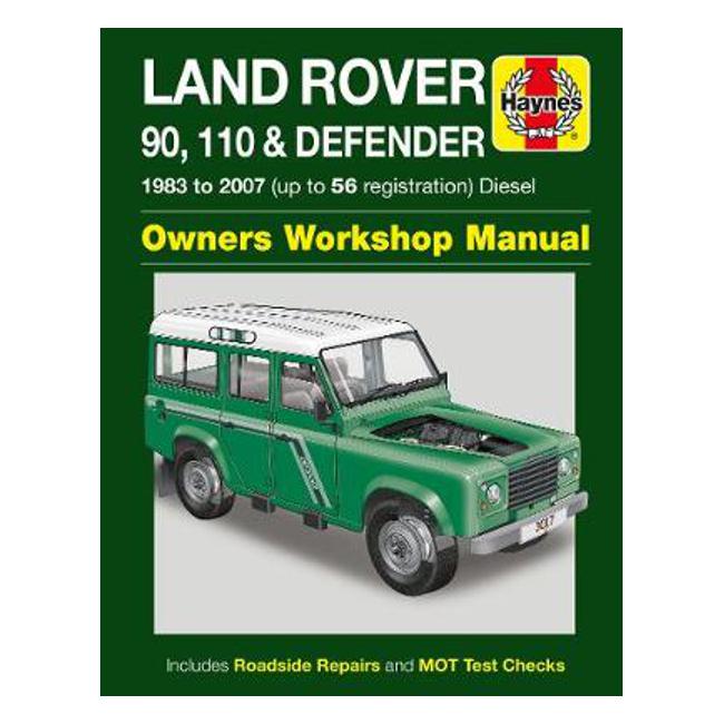 Land Rover 90, 110 & Defender Diesel 1983-2007 Repair Manual-Marston Moor