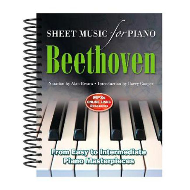 Ludwig Van Beethoven: Sheet Music for Piano: From Easy to Advanced; Over 25 masterpieces-Marston Moor