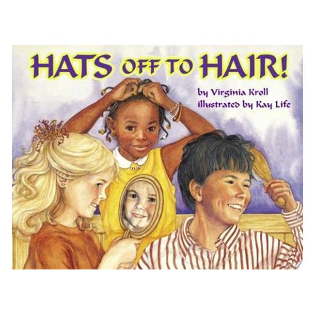 Hats Off To Hair - Virginia L. Kroll