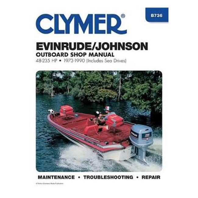 Evinrude/Johnson 48-235 HP Outboard 1973-1990 Repair Manual - Randy Stephens