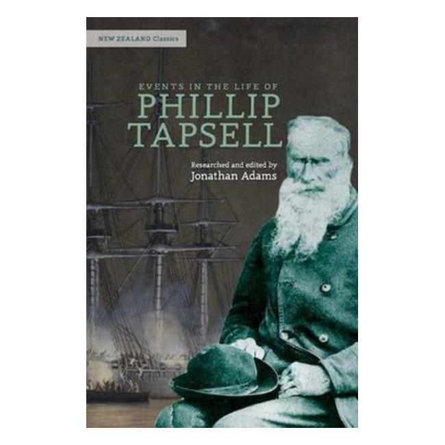 Events In The Life Of Phillip Tapsell: The Old Dane - Jonathan Adams