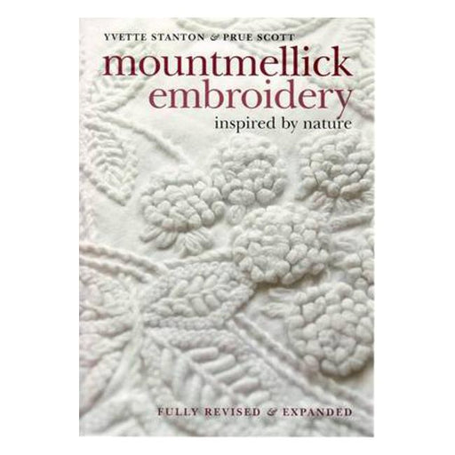 Mountmellick Embroidery: Inspired by Nature-Marston Moor