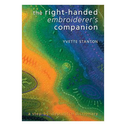 Right-Handed Embroiderer's Companion: A Step-by-Step Stitch Dictionary-Marston Moor