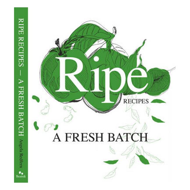 Ripe Recipes: A Fresh Batch: Book 2-Marston Moor