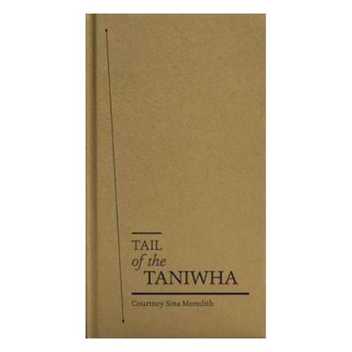 Tail of the Taniwha: A Collection of Short Stories-Marston Moor