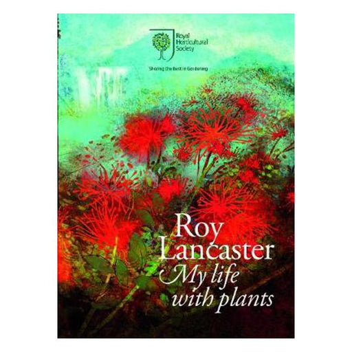 Roy Lancaster: My Life with Plants-Marston Moor