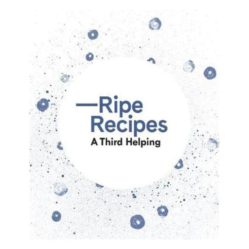 Ripe Recipes A Third Helping-Marston Moor
