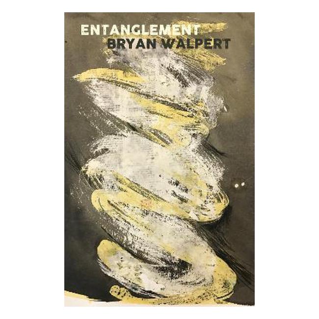 Entanglement - Bryan Walpert