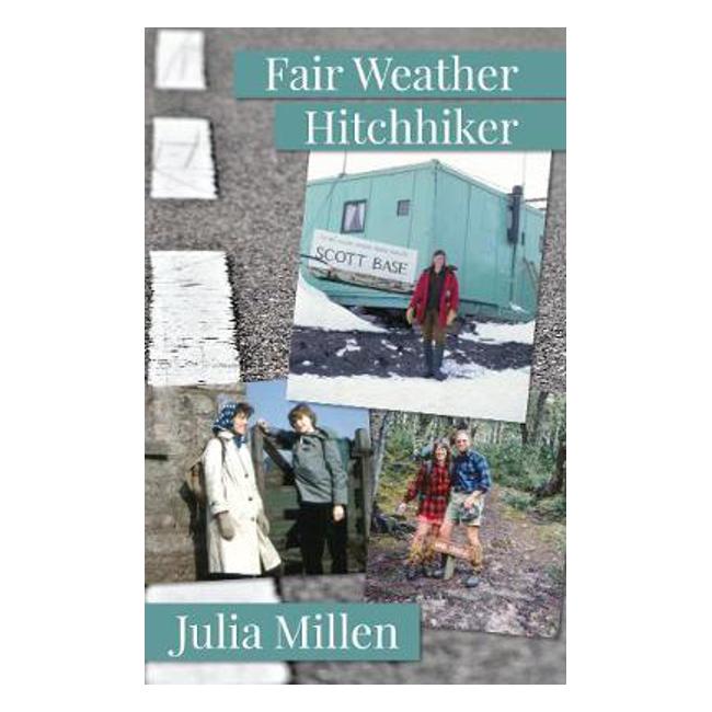 Fair Weather Hitchhiker - Julia Millen