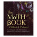 The Math Book: From Pythagoras to the 57th Dimension, 250 Milestones in the History of Mathematics-Marston Moor