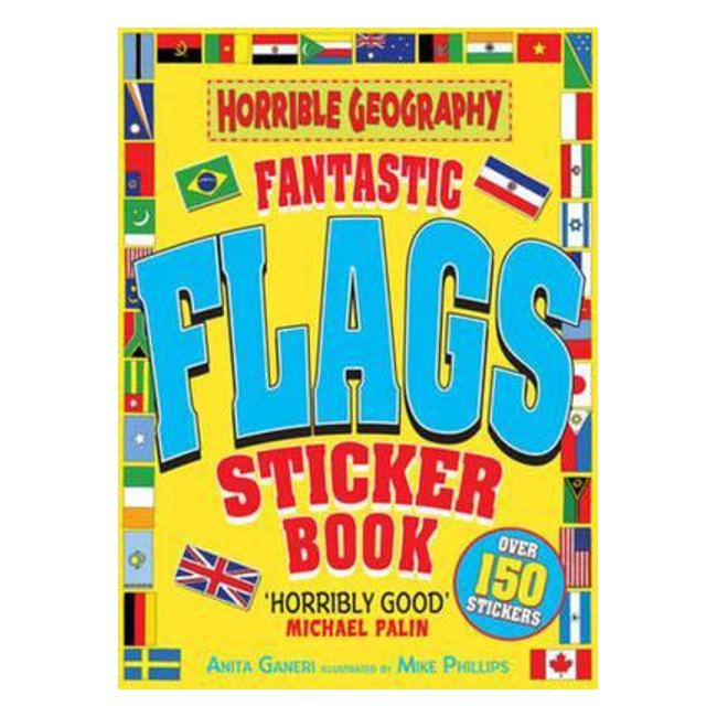 Fantastic Flags Sticker Book (Horrible Geography) - Anita Ganeri
