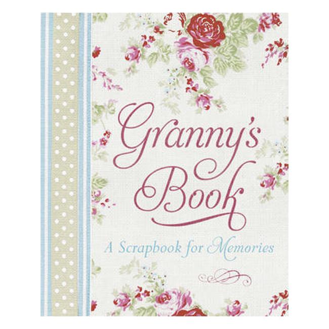 Granny'S Book: A Scrapbook For Memories - Judy Rose