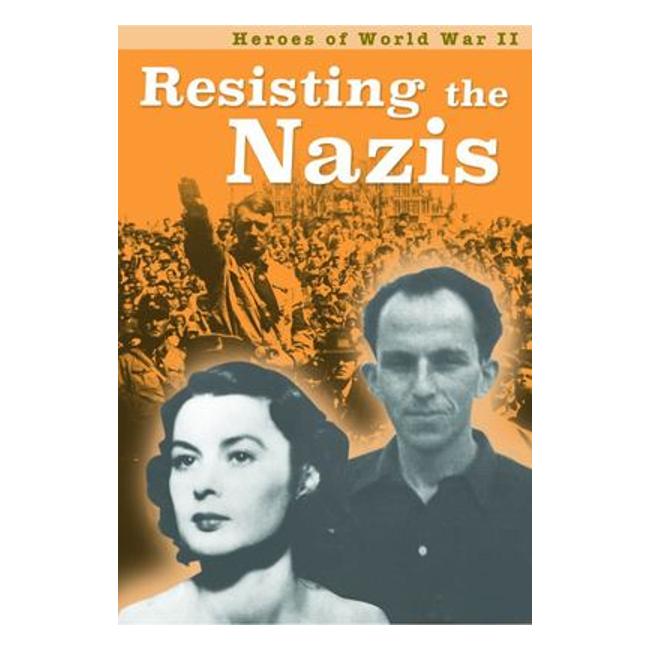 Resisting The Nazis (Heroes Of World War Ii)-Marston Moor