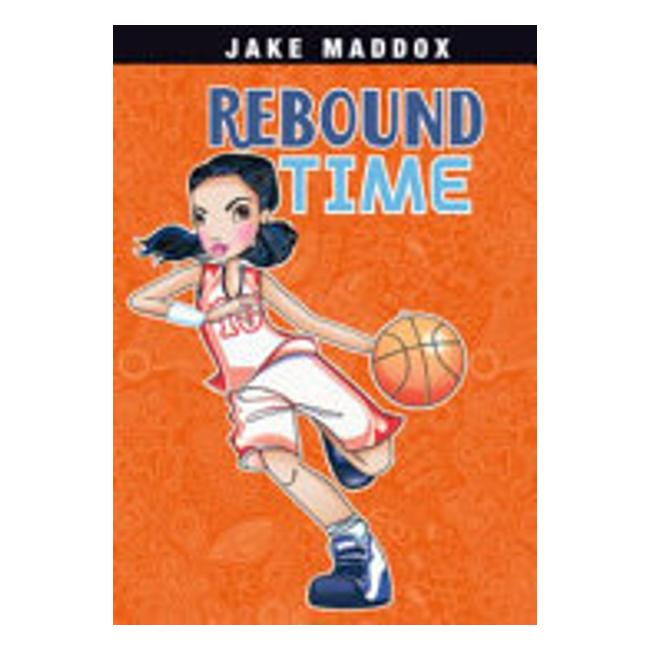 Rebound Time (Jake Maddox)-Marston Moor