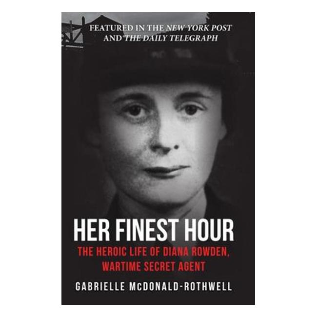 Her Finest Hour - Mcdonald Rothwell Gabrielle