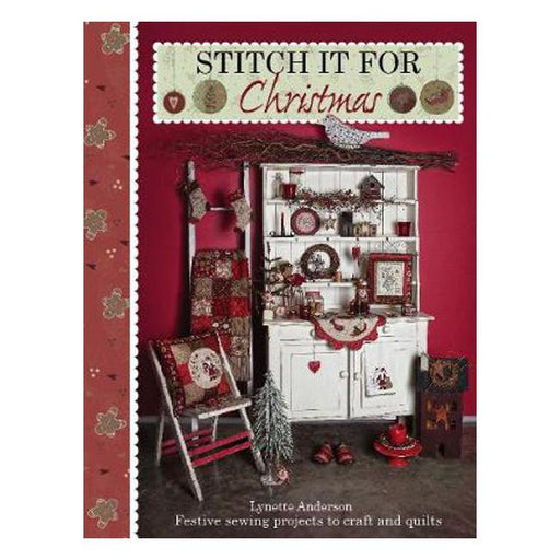 Stitch it for Christmas: Festive Sewing Projects to Craft and Quilt-Marston Moor