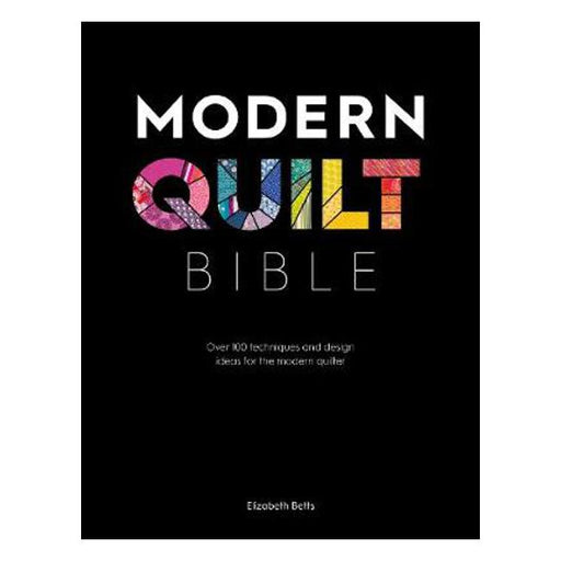 Modern Quilt Bible-Marston Moor
