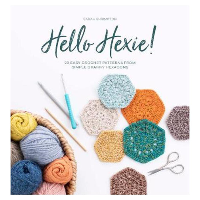 Hello Hexie! | Sarah Shrimpton