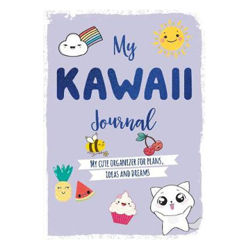 My Kawaii Journal: My cute organizer for plans, ideas and dreams-Marston Moor