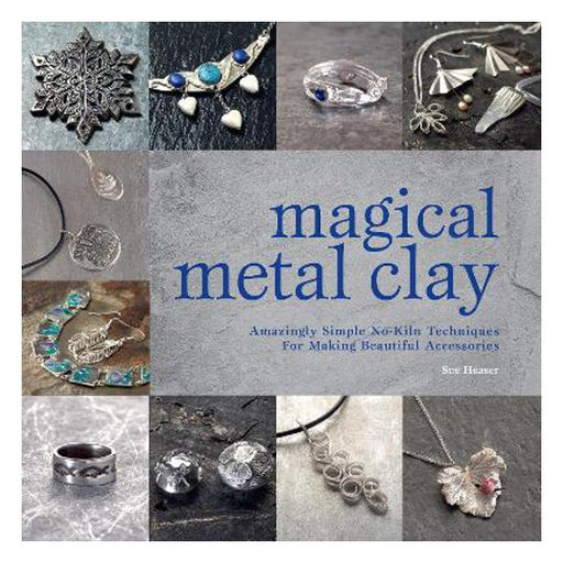 Magical Metal Clay-Marston Moor