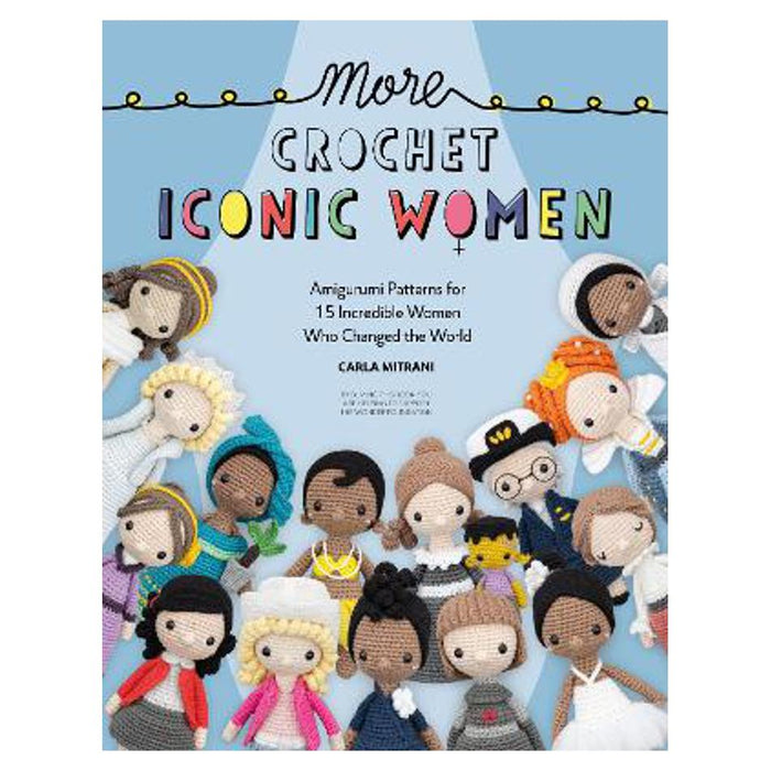 More Crochet Iconic Women | Carla Mitrani