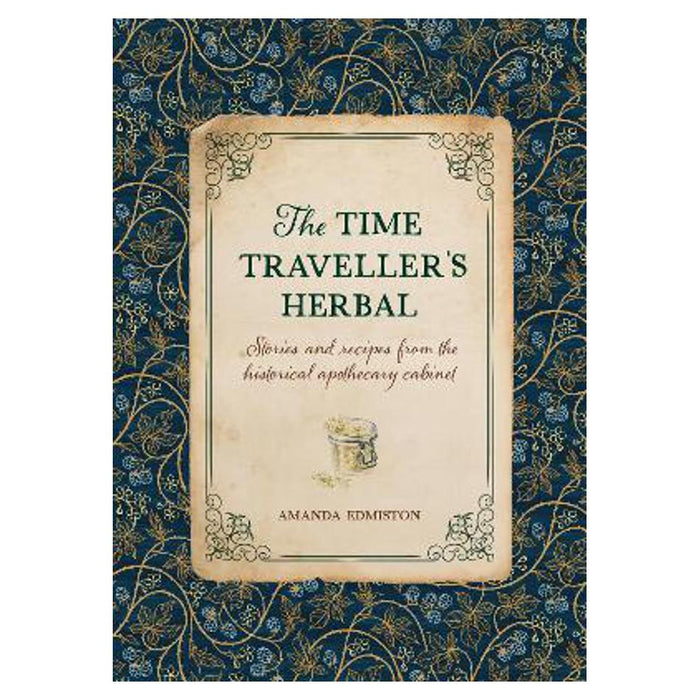 Time Traveller's Herbal | Amanda Edmiston