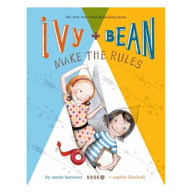 Ivy And Bean Make The Rules (Ivy And Bean # 9) - Annie Barrows