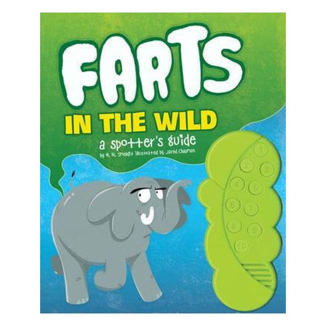 Farts In The Wild: A Spotter'S Guide - H. W. Smeldit