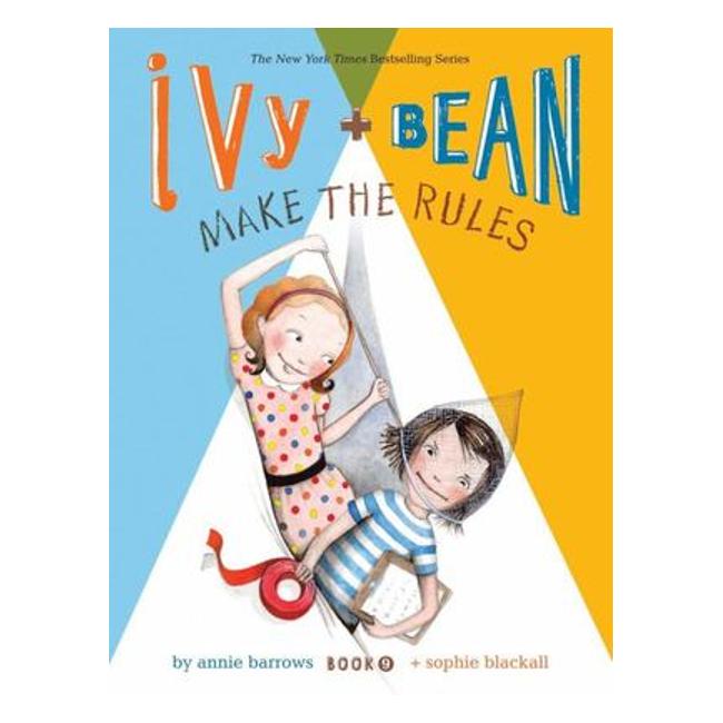 Ivy And Bean Make The Rules (#9) - Annie Barrows