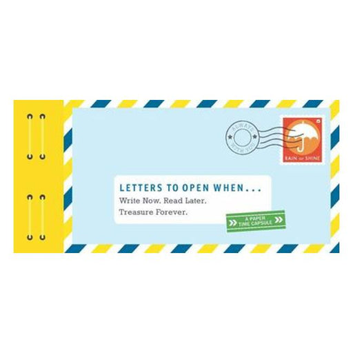 Letters To Open When...: Write Now. Read Later. Treasure Forever.-Marston Moor