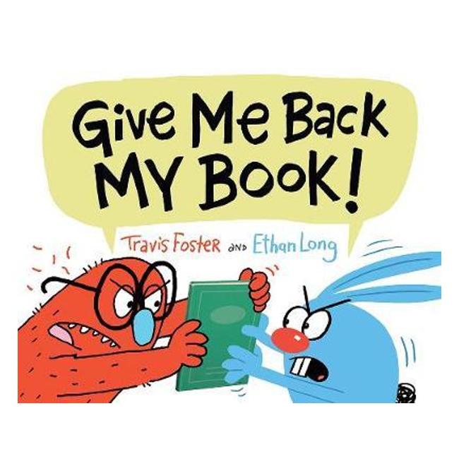 Give Me Back My Book! - Travis Ethan; Foster Long