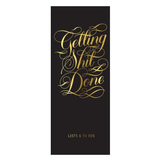 Getting Shit Done List Ledger - Calligraphuck (Created by)