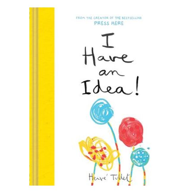 I Have An Idea (Hb) - Hervé Tullet