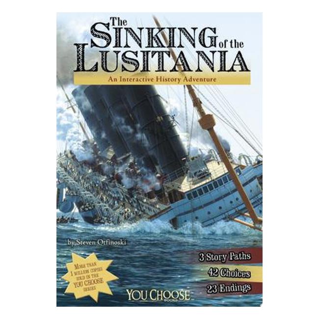 The Sinking Of The Lusitania (You Choose History)-Marston Moor