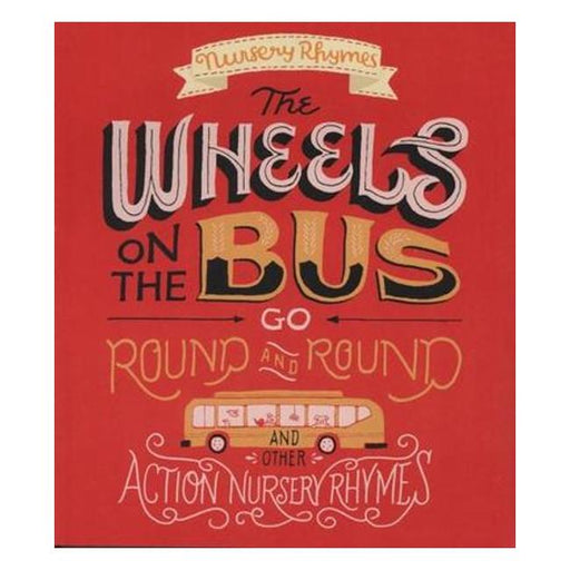 Nursery Rhymes: Wheels On The Bus Go Round & Round & Other Action Nursery Rhymes-Marston Moor